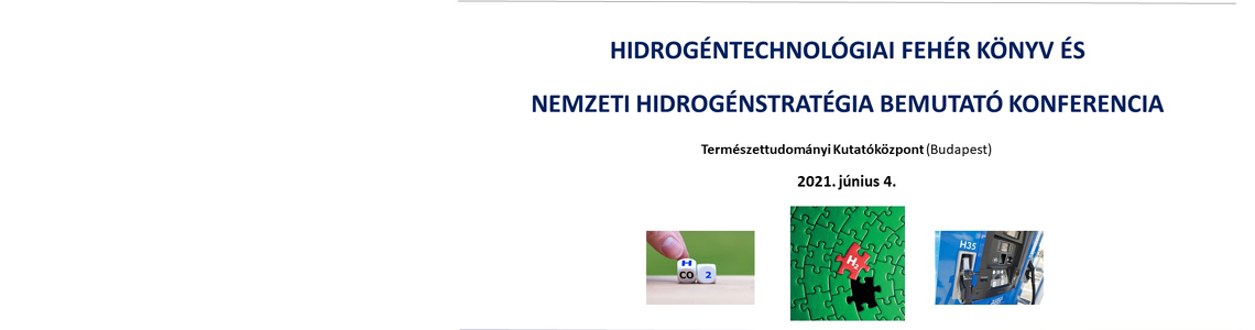 Fehér Könyv és Nemzeti Hidrogénstratégia bemutató konferencia
